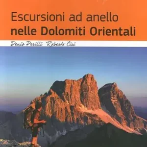 Escursioni ad anello nelle Dolomiti orientali Occasione