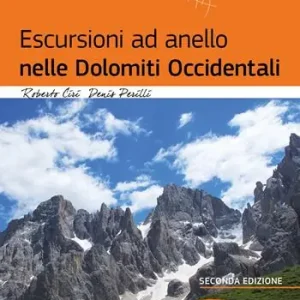 Escursioni ad anello nelle Dolomiti occidentali Occasione Imperdibile