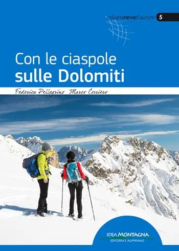 Prezzo Scontato Con le ciaspole sulle Dolomiti