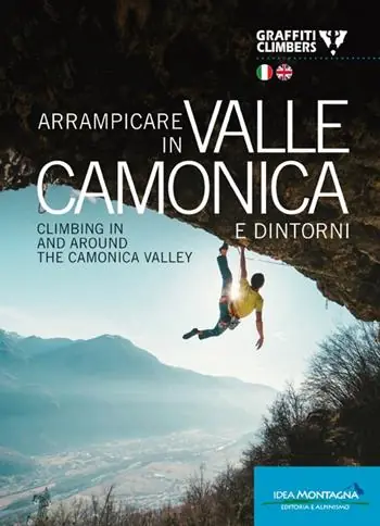 Arrampicare in Valle Camonica e dintorni-Climbing in and around the Camonica Valley. Ediz. bilingue Prezzo Basso