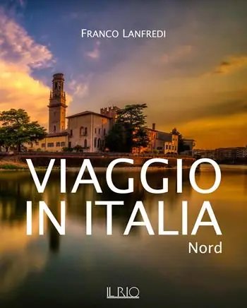 A Buon Prezzo Viaggio in Italia. Nord. Ediz. illustrata