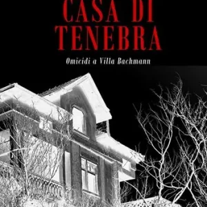 Promo Stagionale Casa di Tenebra. Omicidi a villa Bachmann