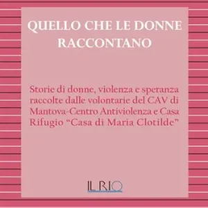 Nuovo Arrivo Quello che le donne raccontano