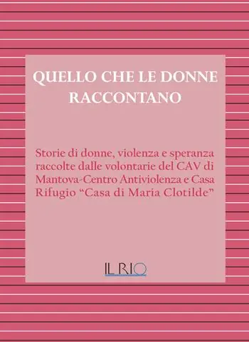 Nuovo Arrivo Quello che le donne raccontano
