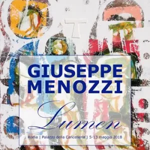Occasione Giuseppe Menozzi. Lumen. Catalogo della mostra (Roma, 5-13 maggio 2018)