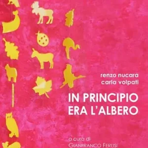 Ultimissimo Modello In principio era l‘albero. Ediz. illustrata