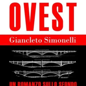 Economico Tangenziale ovest. Un romanzo sullo sfondo di una città e del suo fiume