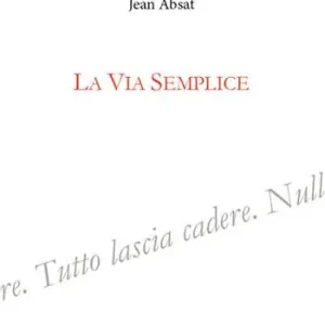 Super Prezzo La via semplice