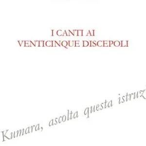 Saldi I canti ai venticinque discepoli. Ediz. integrale