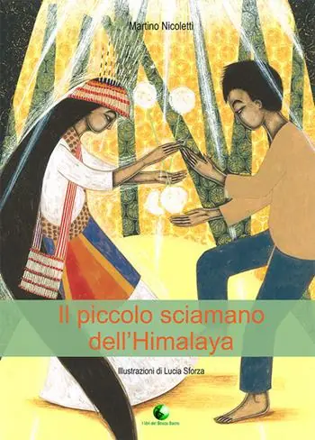 Il piccolo sciamano dell’Himalaya Miglior Prezzo