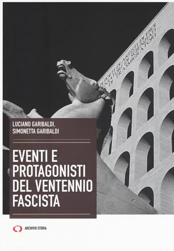 Pagamento Sicuro Eventi e protagonisti del ventennio fascista