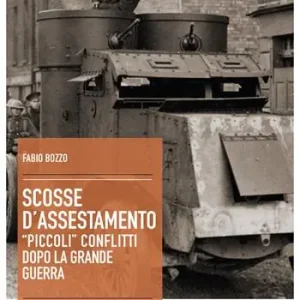 Scosse d‘assestamento. «Piccoli» conflitti dopo la grande guerra Nuovo Arrivo