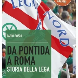Prezzo Di Fabbrica Da Pontida a Roma. Storia della Lega