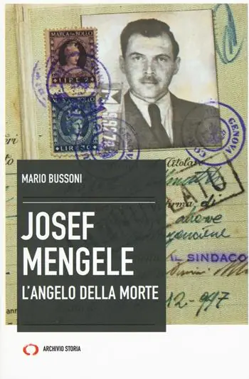 Josef Mengele. L‘angelo della morte Compra Adesso