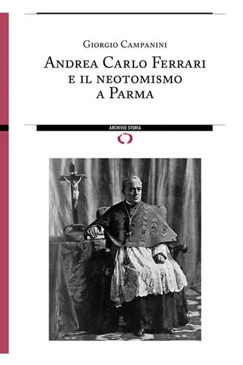 Popolare Andrea Carlo Ferrari e il neotomismo a Parma