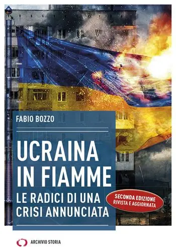 Prezzo Basso Ucraina in fiamme. Le radici di una crisi annunciata