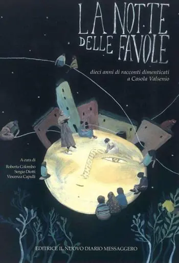 A Buon Prezzo La notte delle favole. Dieci anni di racconti dimenticati a Casola Valsenio
