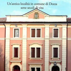 La storia di Monte del Re. Un‘antica località in comune di Dozza. Sette secoli di vita Miglior Prezzo