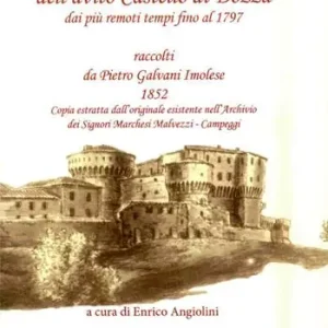 Vendita Finale Annali dell‘avito Castello di Dozza dai più remoti tempi fino al 1797