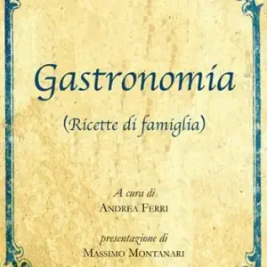 Affare Gastronomia. (Ricette di famiglia)