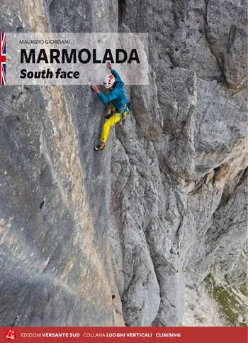 Sconto Marmolada south face. Ediz. inglese