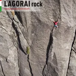 Lagorai rock. Arrampicate sul granito delle Dolomiti Acquista Ora