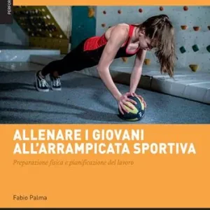 Allenare i giovani all‘arrampicata sportiva Compra Adesso