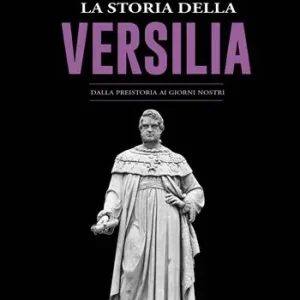 La storia della Versilia. Dalla preistoria ai giorni nostri Compra Online