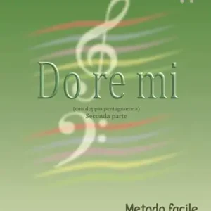 Prezzo Basso Do Re Mi (con doppio pentagramma). Vol. 2