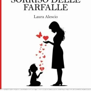 Offerta Limitata L‘ultimo sorriso delle farfalle