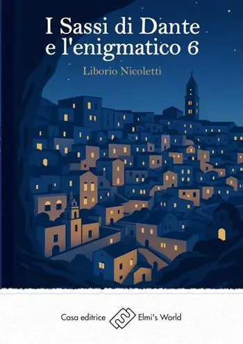 Non Perdere I Sassi di Dante e l‘enigmatico 6