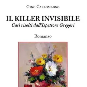 A Buon Prezzo Il killer invisibile. Casi risolti dall’ispettore Gregòri