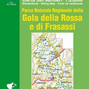 Parco naturale regionale della Gola della Rossa e di Frasassi. Cartina dei sentieri. Scala 1 25.000. Ediz. italiana, inglese e francese Non Perdere