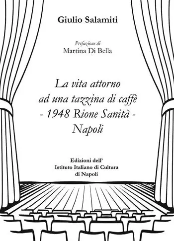 Promozione La vita attorno ad una tazzina di caffè-1948 Rione Sanità-Napoli