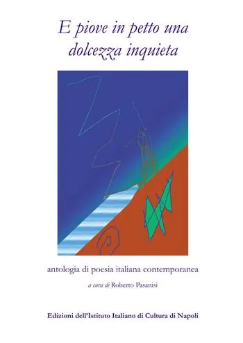 E piove in petto una dolcezza inquieta. Antologia di poesia italiana contemporanea Offerta Del Giorno