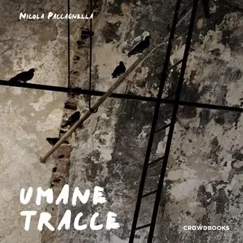Ordina Subito Umane tracce. Ediz. italiana e inglese
