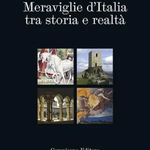 Compra Online Meraviglie d‘Italia tra storia e realtà. Obertenghi, Este, Malaspina, Pallavicino Pallavicini