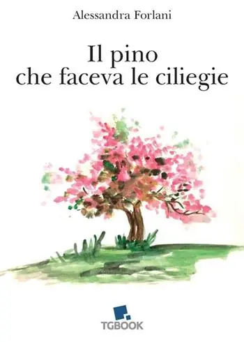 Super Prezzo Il pino che faceva le ciliegie