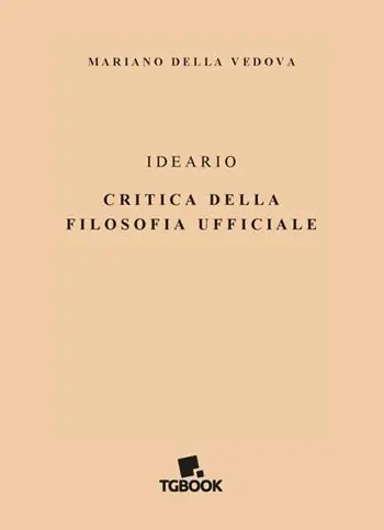 Ideario, critica della filosofia ufficiale Must-Have