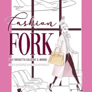 Fashion fork. Una forchetta salverà il mondo Di Tendenza