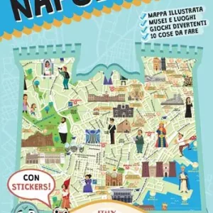 Ultime Pezzi Mappa di Napoli. Con adesivi. Ediz. illustrata