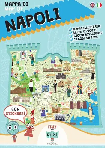 Ultime Pezzi Mappa di Napoli. Con adesivi. Ediz. illustrata