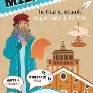 Prezzo Di Fabbrica Mappa di Milano. La città di Leonardo. Ediz. italiana e inglese. Con adesivi