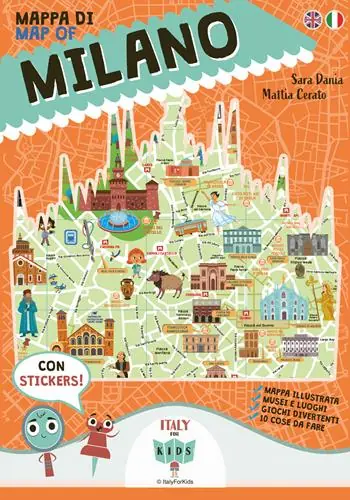 Mappa di Milano illustrata. Ediz. italiana e inglese. Con adesivi Nuovo Arrivo