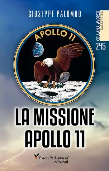 La missione Apollo 11 Super Prezzo