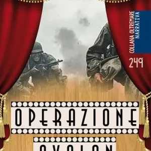 Operazione Avalon Spedizione Espresso