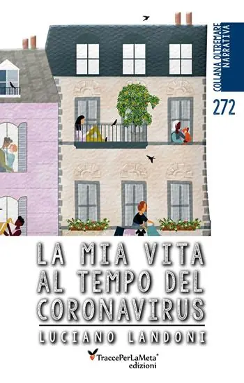 La mia vita al tempo del coronavirus Promozione Esclusiva