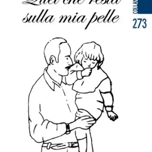 Compra Online Quel che resta sulla mia pelle