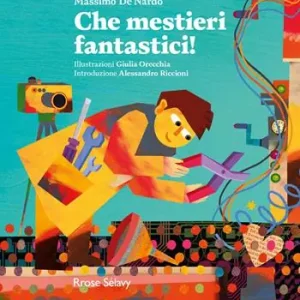 Promo Stagionale Che mestieri fantastici!