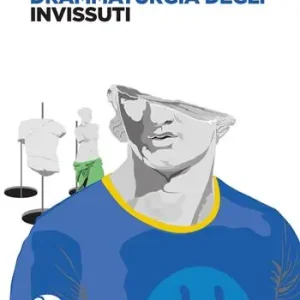 Prezzo Conveniente Drammaturgia degli invissuti. Nuova ediz.